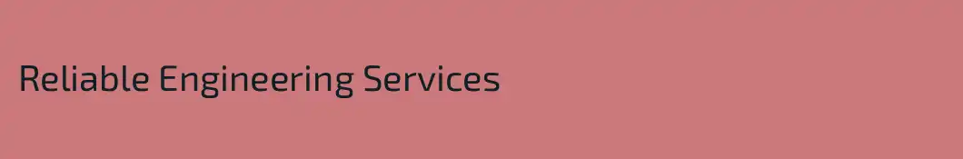 Reliable Engineering Services